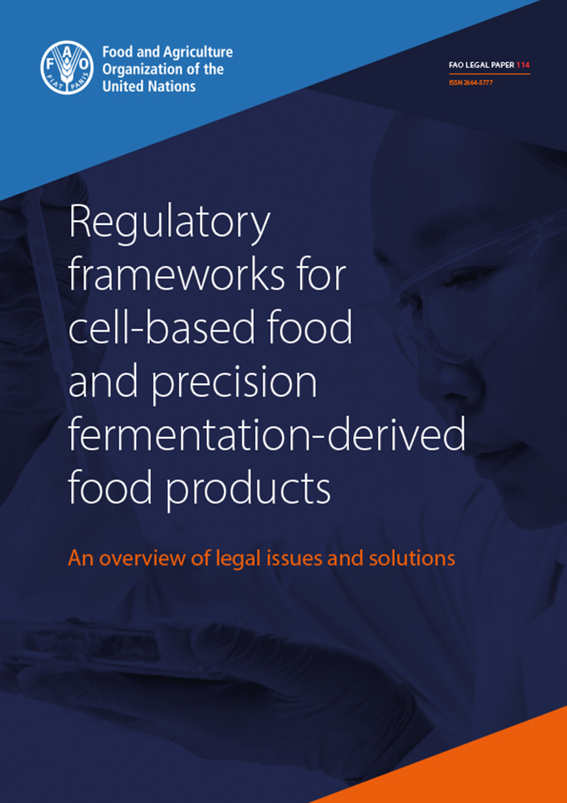 WHO newly release! Regulatory Frameworks for Cell-Based Food and Precision Fermentation-Derived Products: An Overview of Legal Issues and Solutions